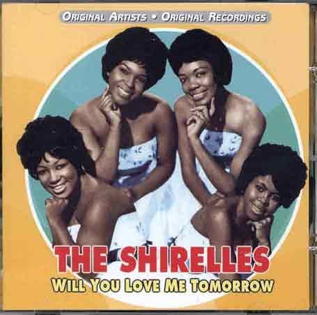 Shirelles Will You Love Me Tomorrow Amazon Music