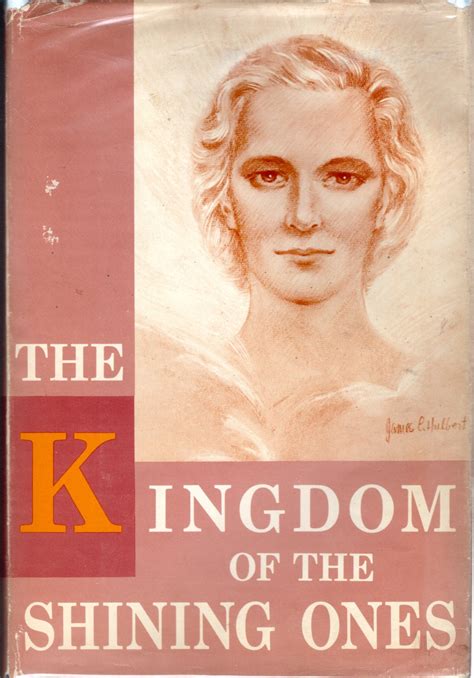 The Kingdom Of The Shining Ones By Newhouse Flower A Pseud Sechler