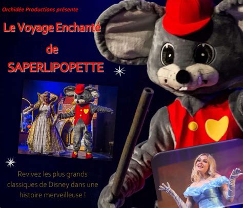 Spectacle Le voyage enchanté de Saperlipopette Notre nouveau