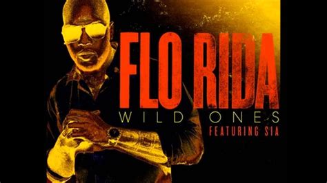 Flo Rida - Wild Ones ft. Sia [Audio] - YouTube