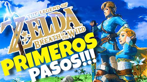 🤩zelda Breath Of The Wild🤩👉🏻🤯guia De Como Empezar A Jugar🤯🤩fÁcil Y Rapido🤩 Youtube