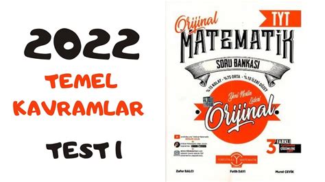 2022 Orİjİnal Matematİk Tyt ÇÖzÜmlerİ Temel Kavramlar Test 1