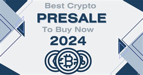 5 Best Crypto Presales To Invest In 2024