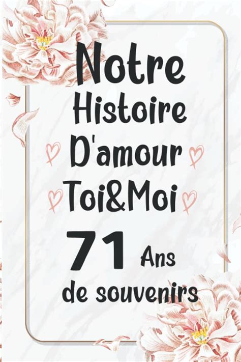 Buy Notre Histoire D Amour Toi Moi Ans De Souvenirs Joyeux