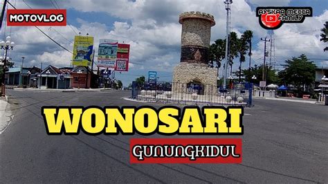 Keliling Kota Wonosari Gunungkidul Motovlog YouTube