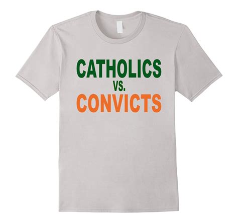 Catholics Vs Convicts T Shirt 1988 Classic Rematch 2017 Tee ANZ