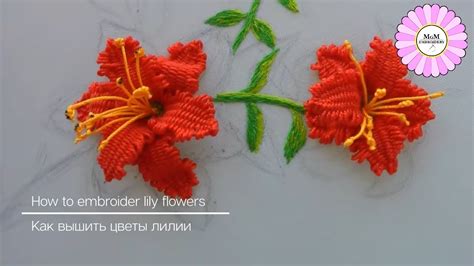 How To Embroider 3d Lily Flowers 3d Embroidery Youtube