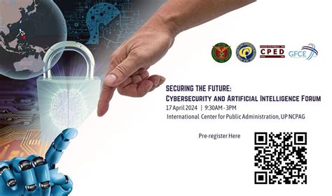 Securing The Future Cybersecurity And Artificial Intelligence Forum