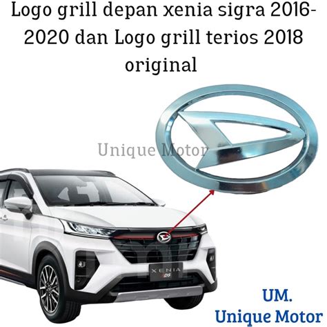 Jual Logo Grill Depan Xenia Sigra 2016 2020 Dan Logo Grill Terios 2018