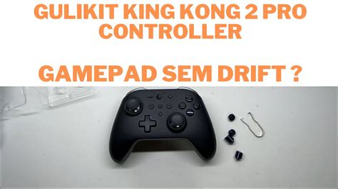 Controle Sem Drift Gulikit King Kong 2 Pro Controller YouTube