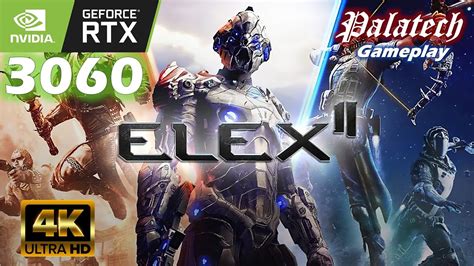 Elex 2 PC Gameplay 4K UHD RTX 3060 12GB I7 4770K First One Hour