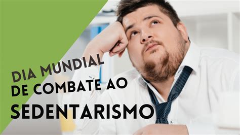 Dia Mundial De Combate Ao Sedentarismo Youtube