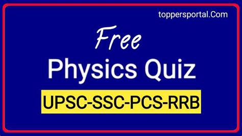 Top Free Physics Quiz For SSC Exam 2024