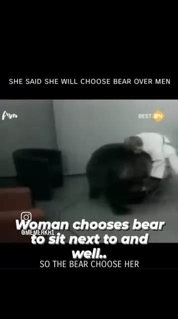 She Chose The Bear Rmemes