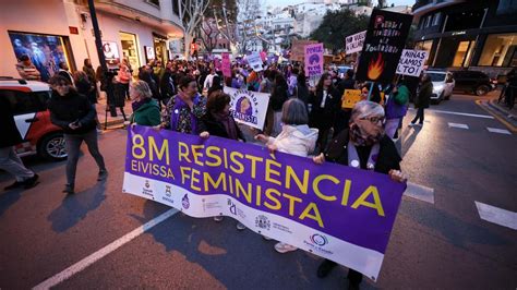 ManifestaciÓn 8m Ibiza La Precariedad La Pobreza Y La Exclusión Tienen Rostro De Mujer En El