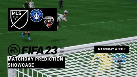 MLS Prediction Showcase CF Montreal Vs DC United FIFA 23 Sim