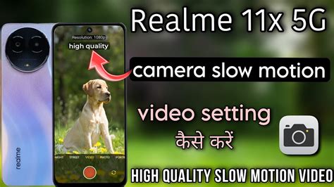 Realme X G Camera Slow Motion Video Setting Kaise Kare Realme X