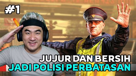 HARI PERTAMA DITUGASKAN JADI POLISI PERBATASAN Contraband Police 1