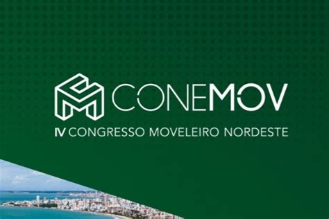 Fiepb Congresso Moveleiro Do Nordeste Acontece Nos Dias E De