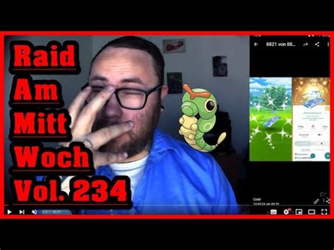 Raid Am Mittwoch Vol 234 Highlights Schocker Pokémon GO Deutsch