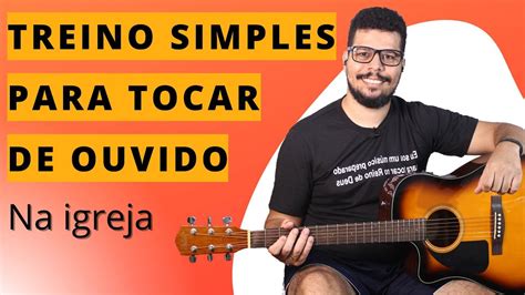 Exerc Cio Simples E Pr Tico Para Treinar A Percep O Musical E Tocar Na