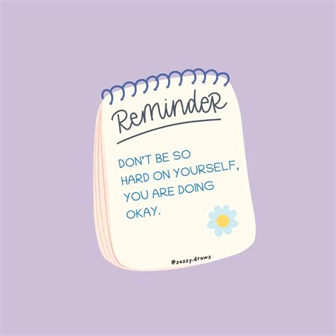 Daily reminder | Cute motivational quotes, Be kind to yourself quotes ...