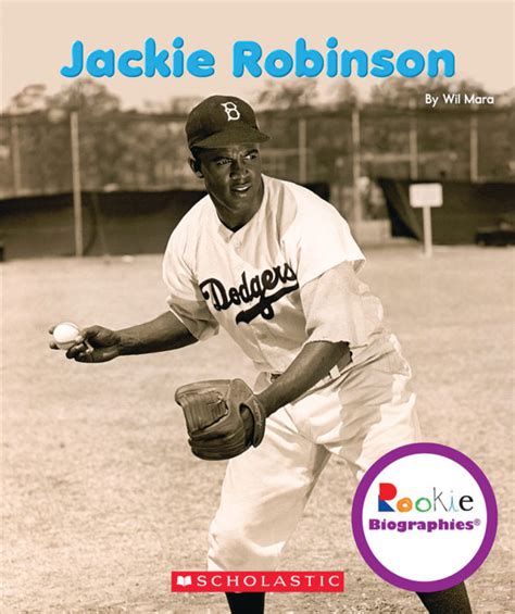 Rookie Biographies®: Jackie Robinson by Wil Mara