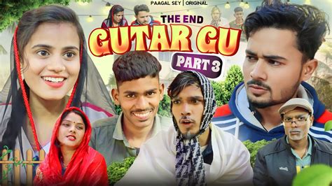 Gutar Gu Part 3 गुटर गु Paagal Sey Youtube