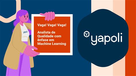 Vaga De Analista De Qualidade Com ênfase Em Machine Learning Na Yapoli