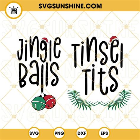 Jingle Balls Tinsel Tits Svg Funny Christmas Couple Svg Matching