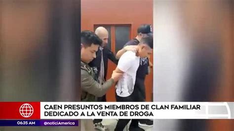 Callao Cae Clan Familiar Dedicado A La Venta De Drogas Y Liderado Por