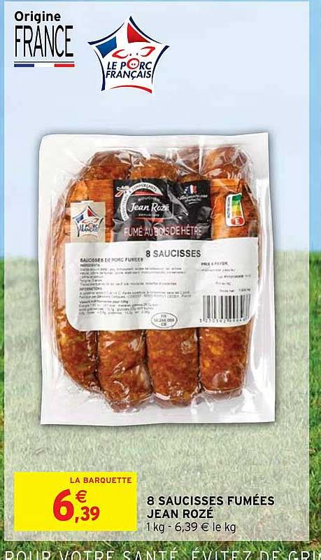 Promo Saucisses Fum Es Jean Roz Chez Intermarch Hyper Icatalogue Fr