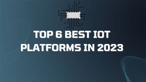 Top 5 Best Iot Platforms In 2024