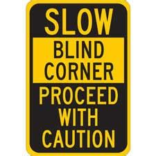 Se Alamiento Slow Blind Corner Proceed With Caution Brady Bradyid