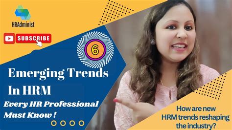 6 Hrm Trends For Hr Visionaries Emerging Trends In Hrm Shaping The