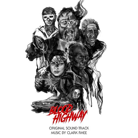 ‎apple Music에서 감상하는 Clark Rhee의 Blood Highway Original Motion Picture