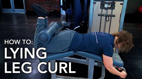 How To Lying Leg Curl Youtube