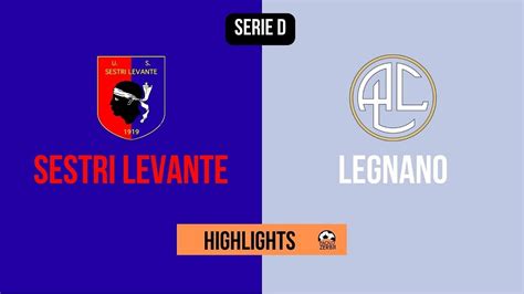 HIGHLIGHTS Serie D 21 Giornata 2022 2023 Sestri Levante Legnano