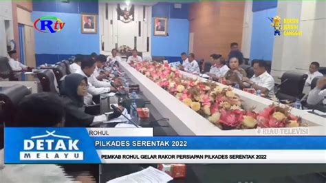 PEMKAB ROHUL GELAR RAKOR PERSIAPAN PILKADES SERENTAK 2022 YouTube