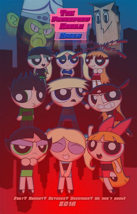 The Powerpuff Girls: World Official Poster #2 by SonicLegacy1 on DeviantArt