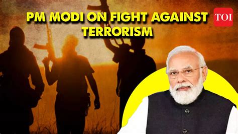 Terrorism Pm Modi At Global South Summit “will Strengthen Our