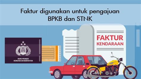 Faktur Kendaraan Bermotor Ilang WajibKah Cemas Yuk Cek Penjelasannya