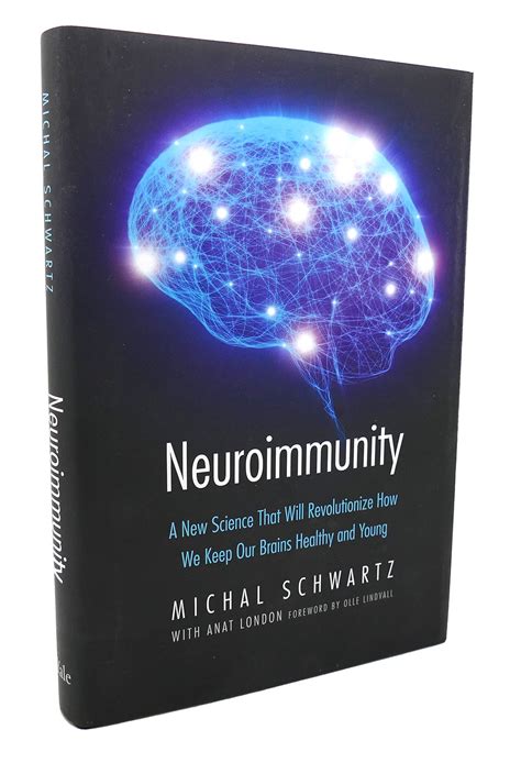 NEUROIMMUNITY A New Science That Will Revolutionize How We Keep Our ...