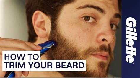 How To Trim Your Beard Beard Grooming Tips Gillette Styler Youtube