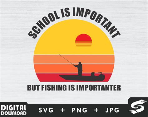 Fisherman Svg Fishing Is Important Svg Fishing Shirt Svg Fishing