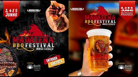 Madalena Bbq Festival Chega Em Mogi Gua U