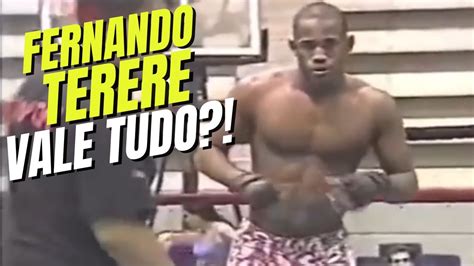 FERNANDO TERERE Vale Tudo Fight RARE VIDEO YouTube