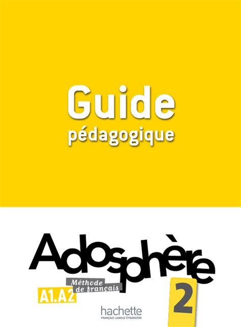 Adosphère 2 Guide Pédagogique Hachettefr