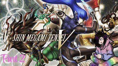 Shin Megami Tensei V Playthrough Part Two YouTube