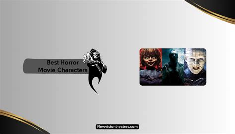 Top 25 Best Horror Movie Characters - New Vision Theatres